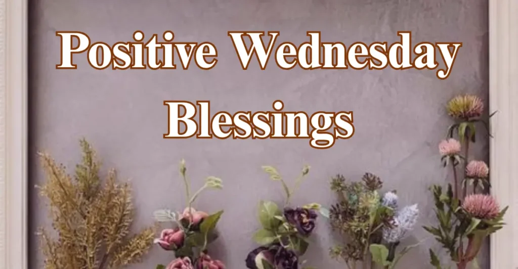 Positive Wednesday Blessings