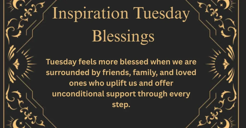 Inspiration Tuesday Blessings
