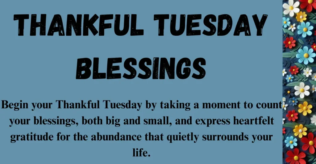 Thankful Tuesday Blessings