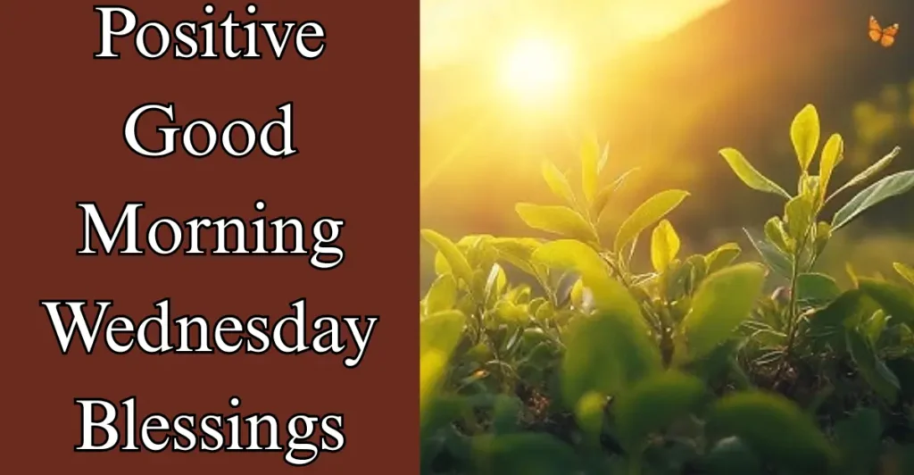 Positive Good Morning Wednesday Blessings