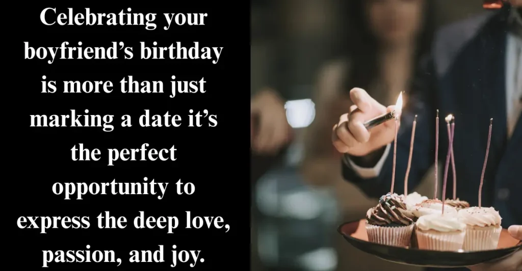 116+ Romantic Birthday Wishes for Boyfriend Who Makes Your Heart Skip