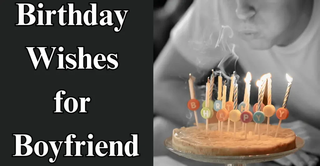 Birthday Wishes for Boyfriend