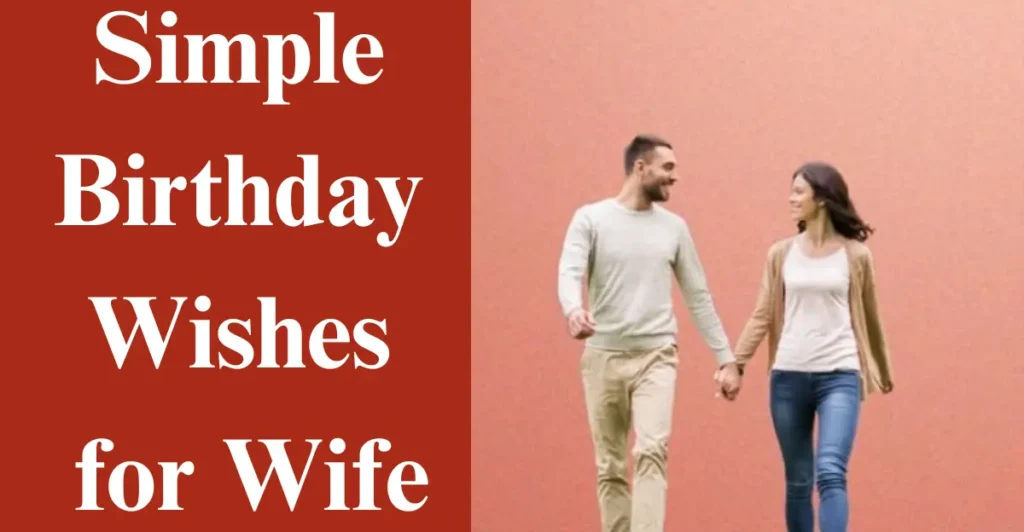 Simple Birthday Wishes for Wife