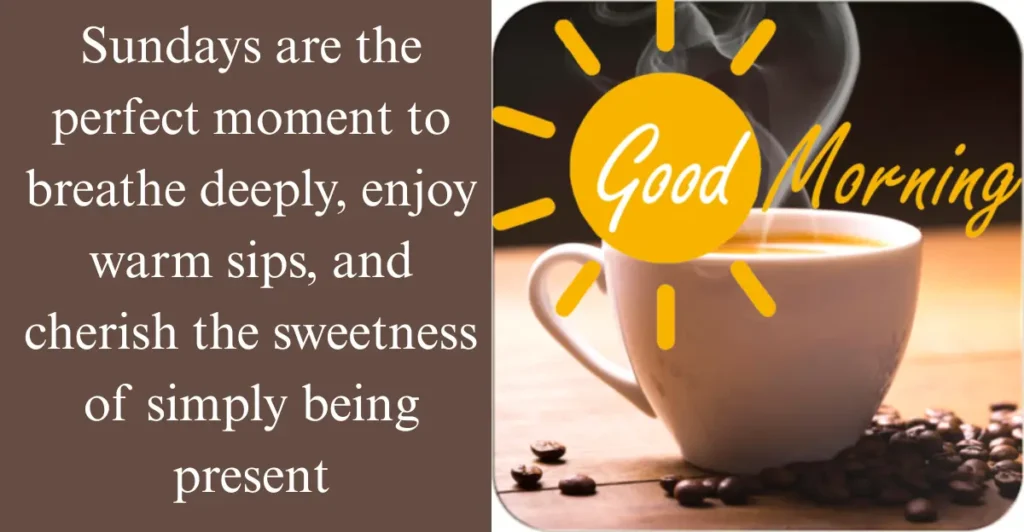 Good Morning Sunday Blessings Images And Quotes