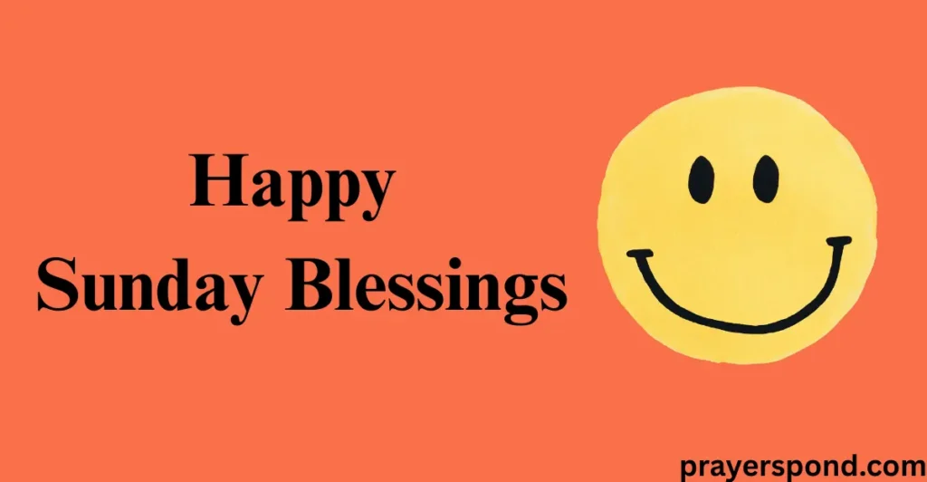 Happy Sunday Blessings