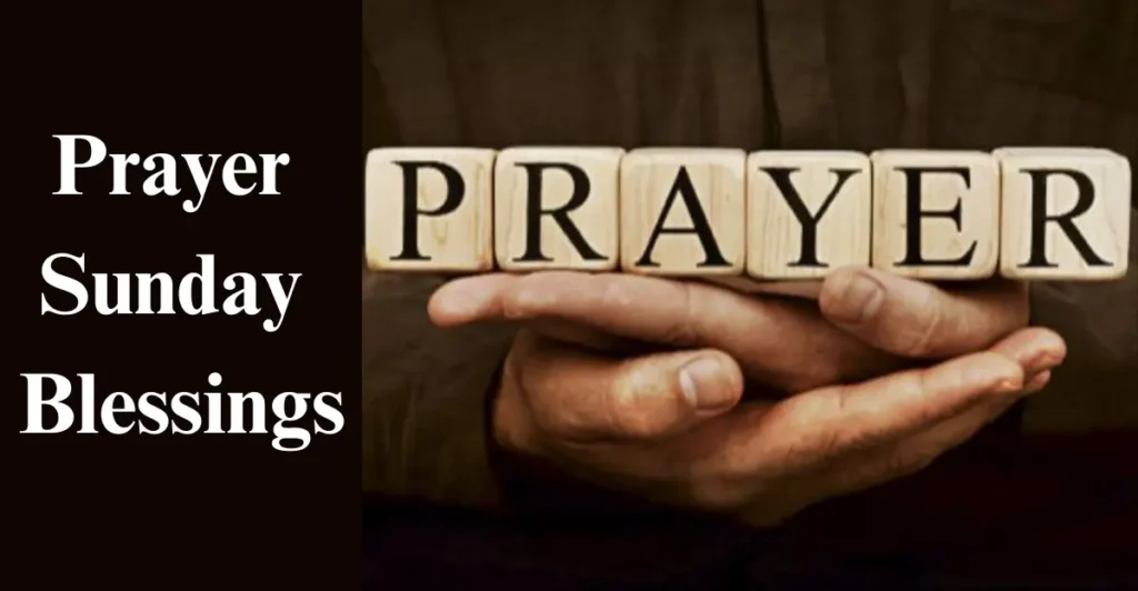 Prayer Sunday Blessings