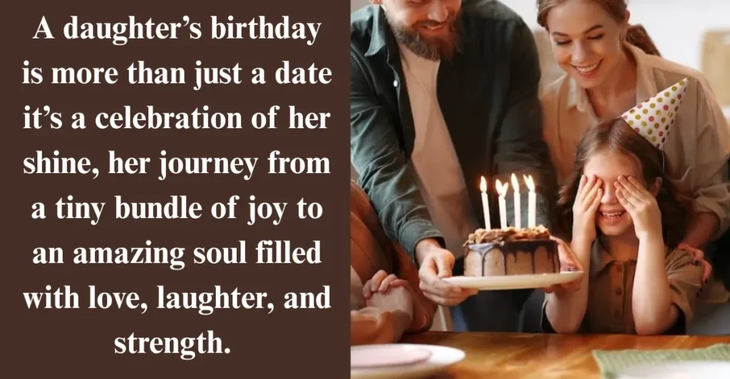 120+ Sweet Happy Birthday Daughter Quotes to Celebrate Her Shine