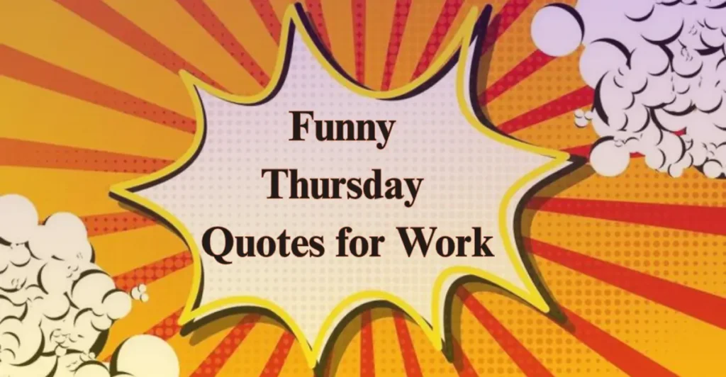 Funny Thursday Quotes for Work