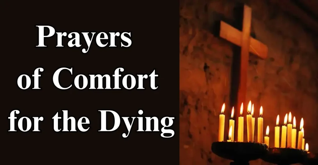 Prayers of Comfort for the Dying