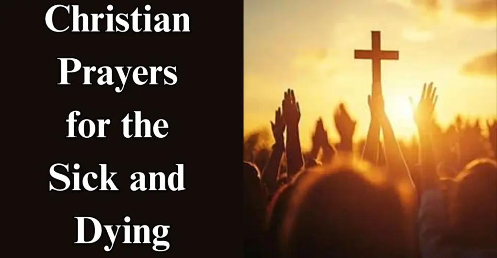 Christian Prayers for the Sick and Dying