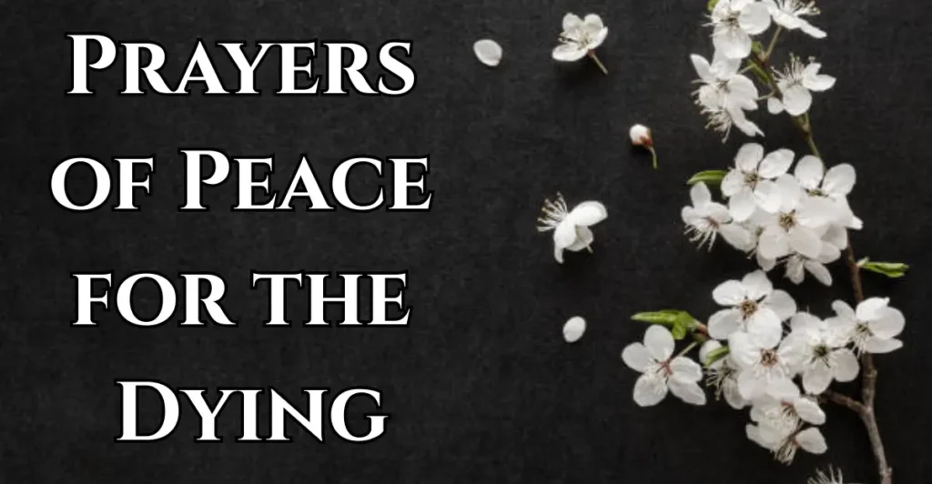 Prayers of Peace for the Dying