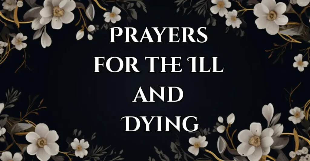 Prayers for the Ill and Dying