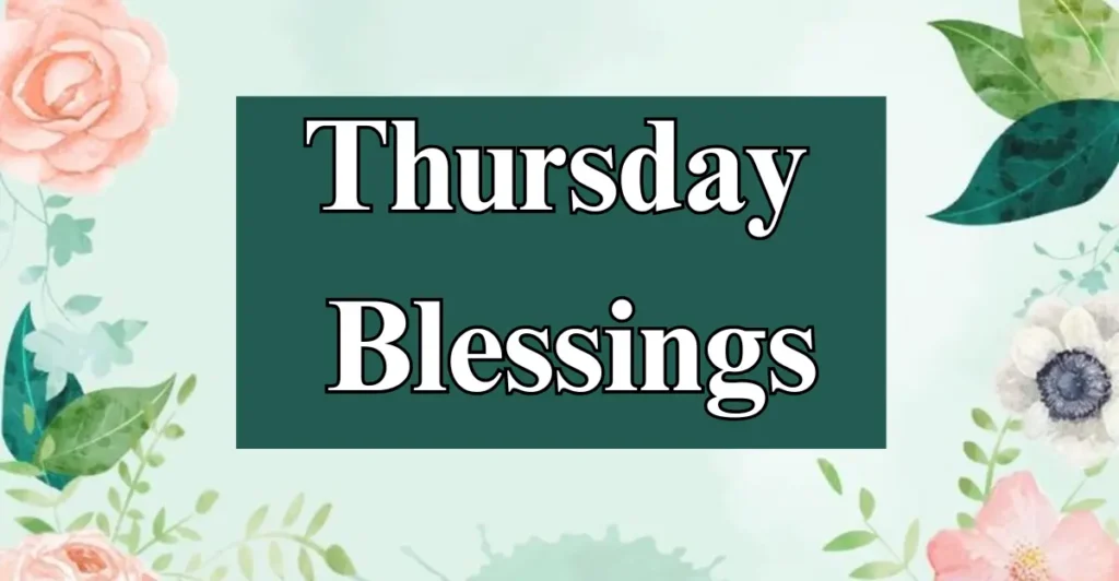 Thursday Blessings