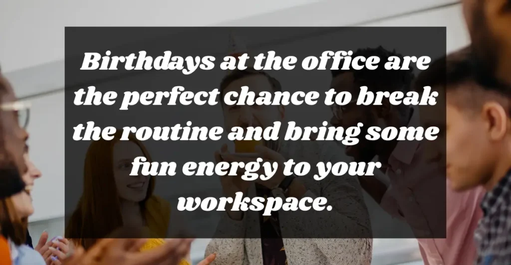 81+ Witty Happy Birthday Wishes for Coworker