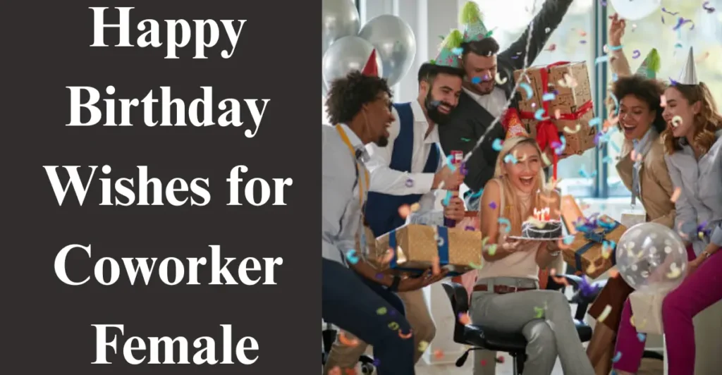 Happy Birthday Wishes for Coworker Female