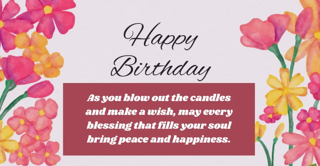 Happy Birthday and Many Blessings