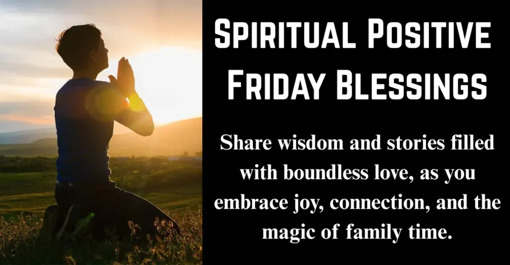 Spiritual Positive Friday Blessings