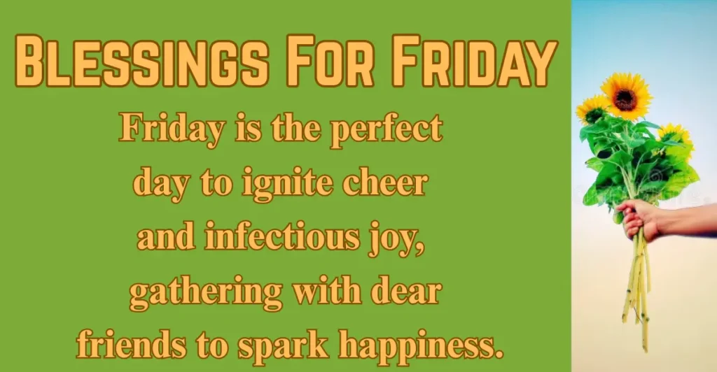 Blessings For Friday