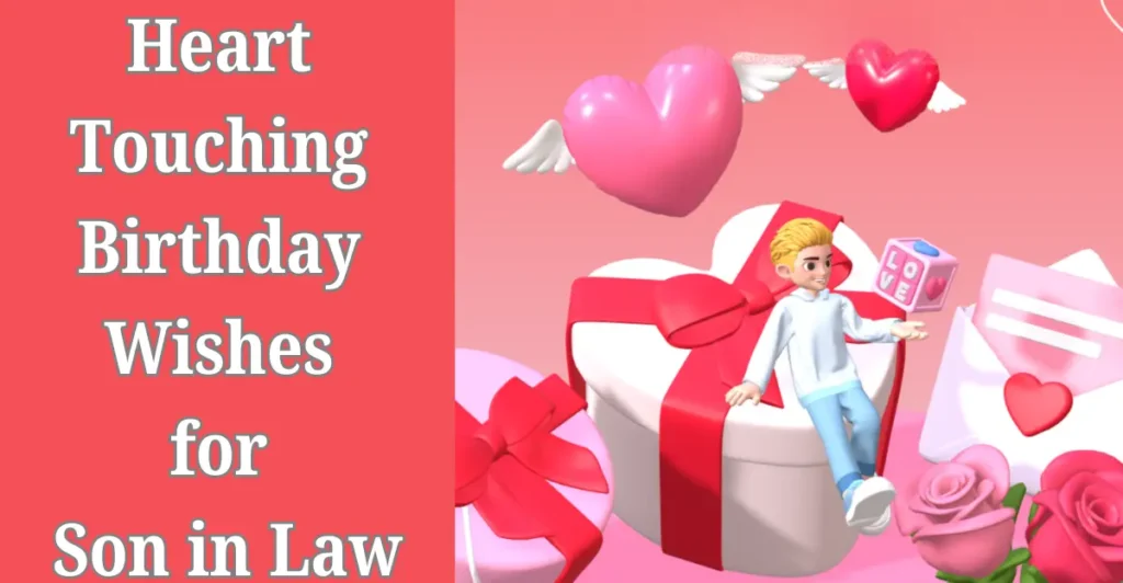 Heart Touching Birthday Wishes for Son in Law