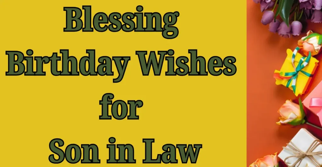 Blessing Birthday Wishes for Son in Law
