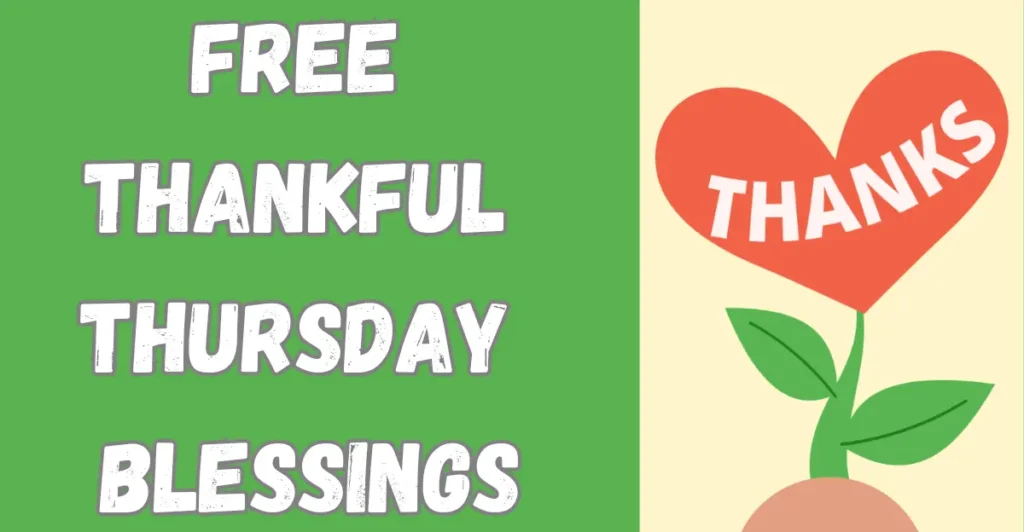 Free Thankful Thursday Blessings