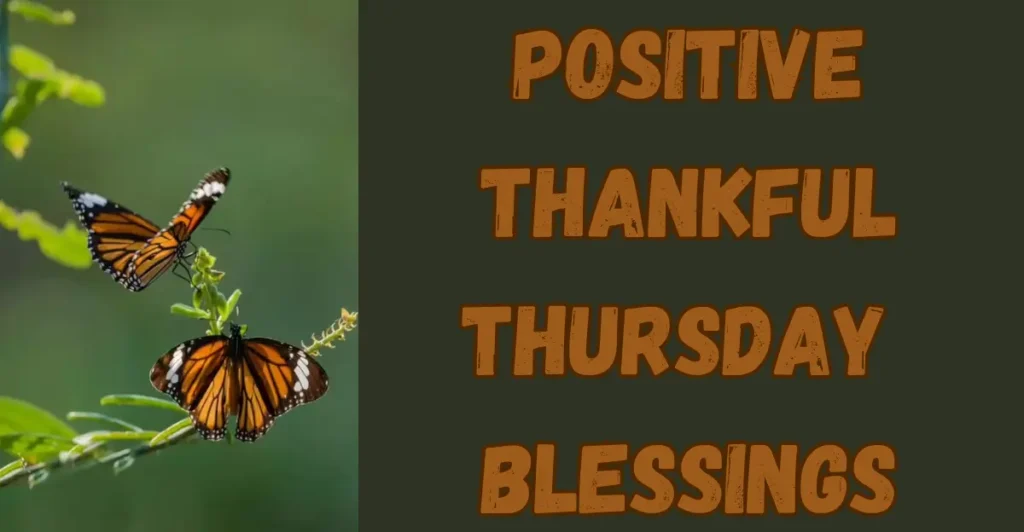Positive Thankful Thursday Blessings