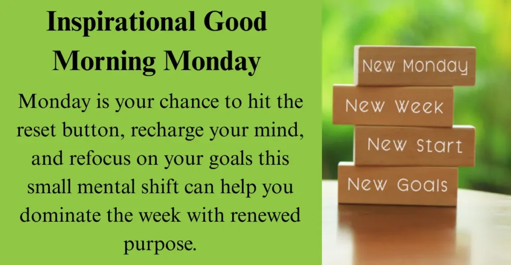 Inspirational Good Morning Monday Blessings Images And Quotes