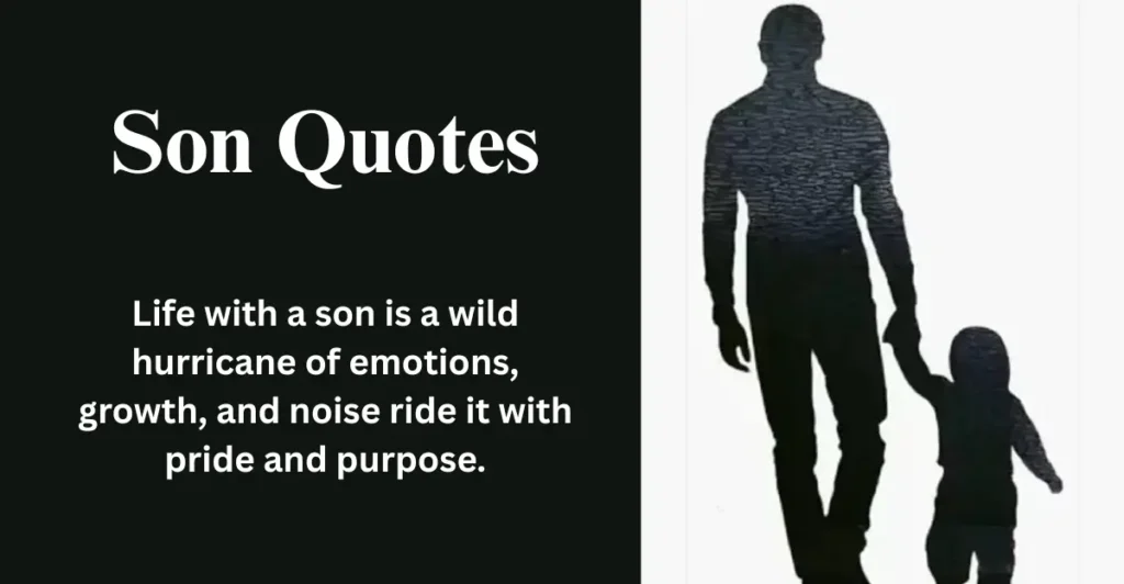 Son Quotes