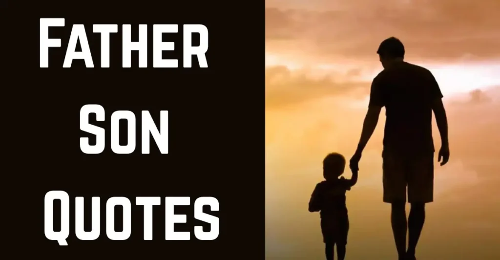 Father Son Quotes