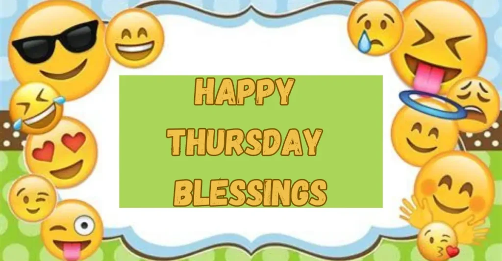 Happy Thursday Blessings