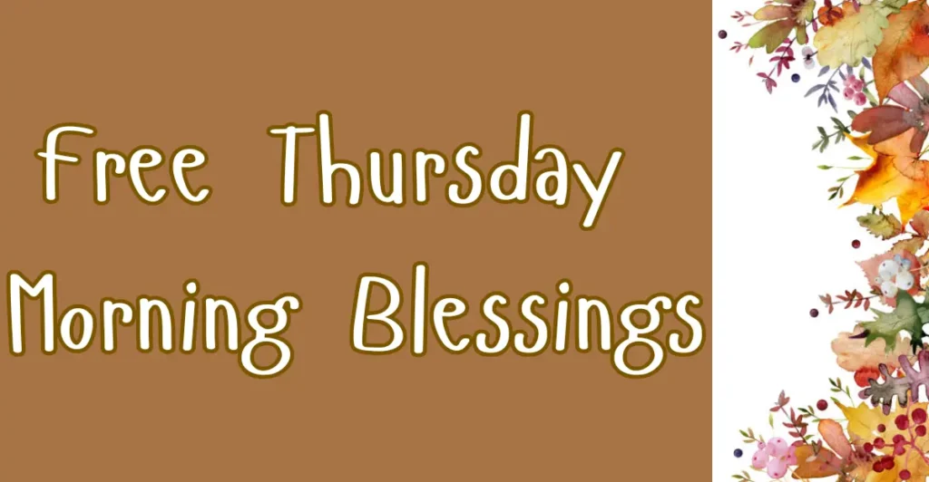 Free Thursday Morning Blessings