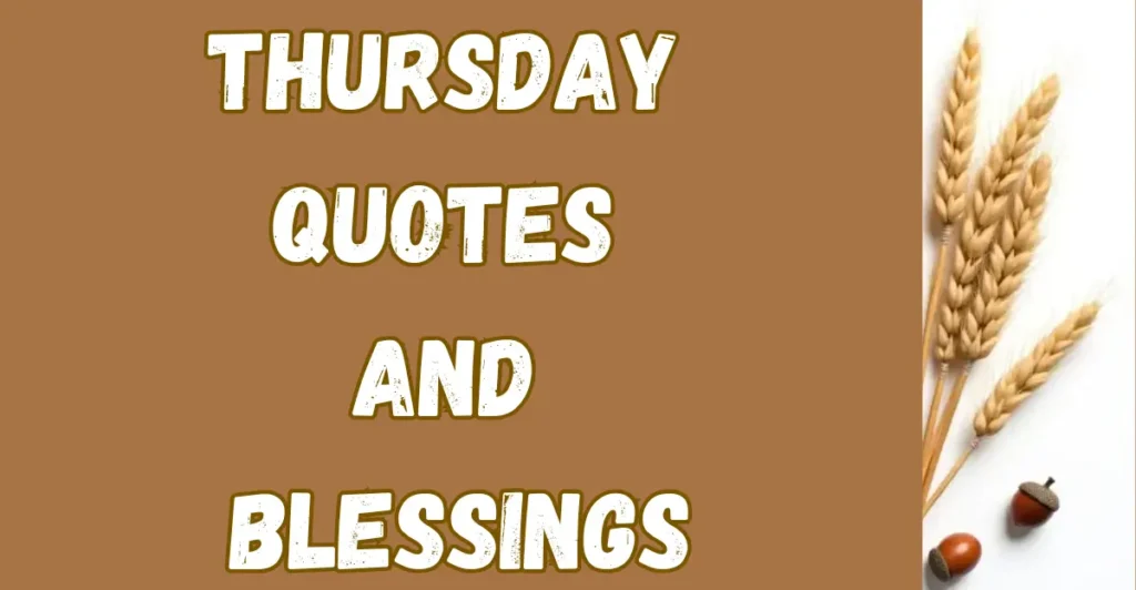 Thursday Quotes And Blessings