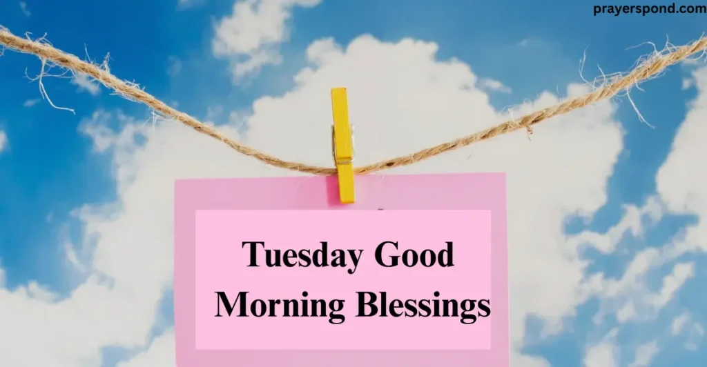 Tuesday Good Morning Blessings