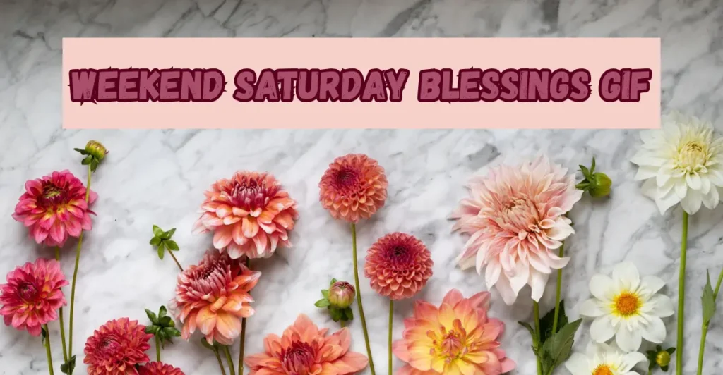 Weekend Saturday Blessings Gif