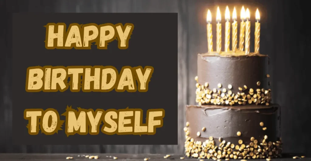 Happy Birthday to Myself