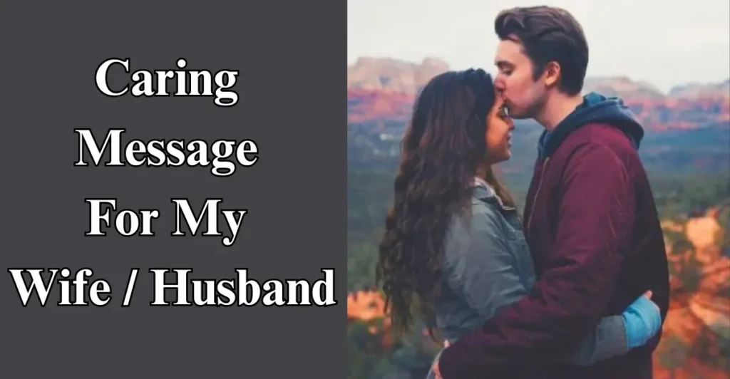 Caring Message For My Wife / Husband