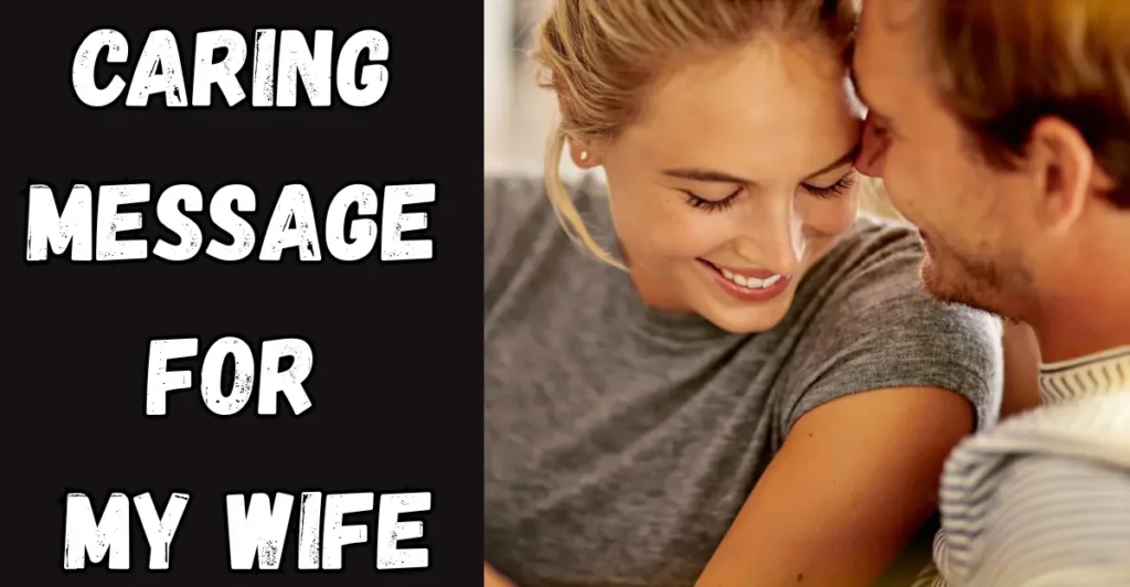 Caring Message For My Wife