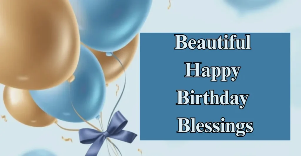 Beautiful Happy Birthday Blessings