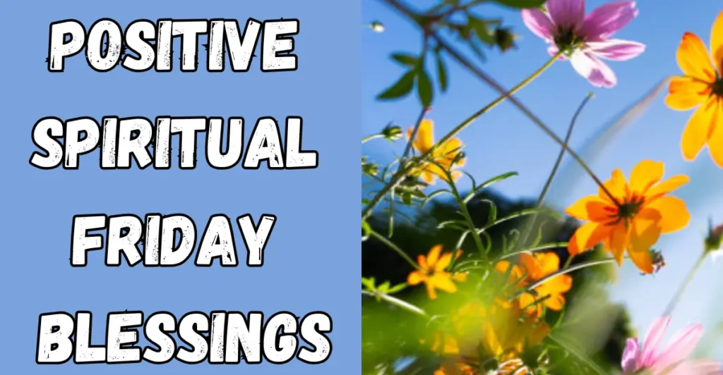 Positive Spiritual Friday Blessings