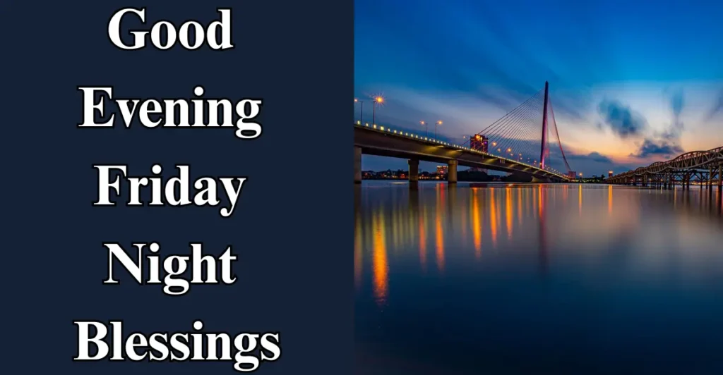Good Evening Friday Night Blessings