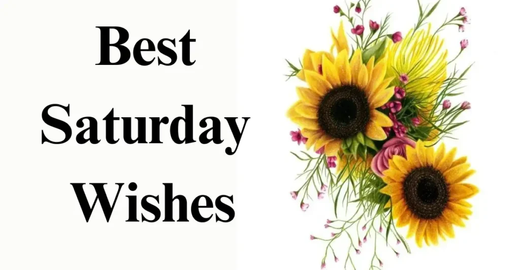Best Saturday Wishes
