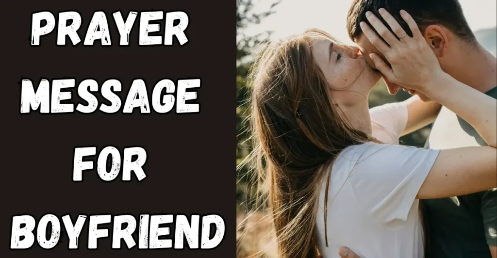 Prayer message for boyfriend