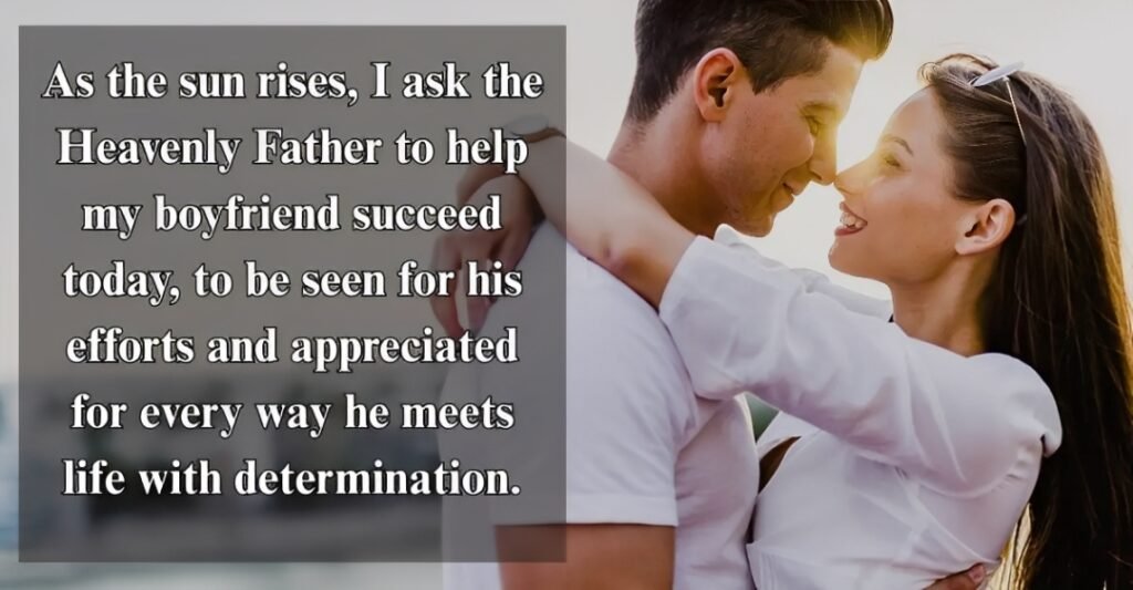 70 Powerful Prayers For Boyfriend Success And Prosperity
