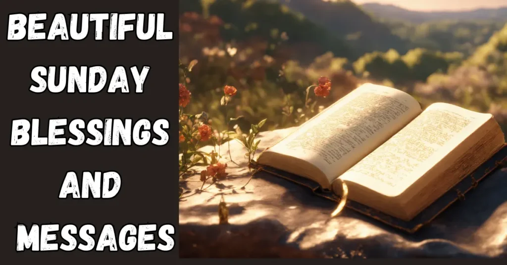 Beautiful Sunday Blessings and Messages