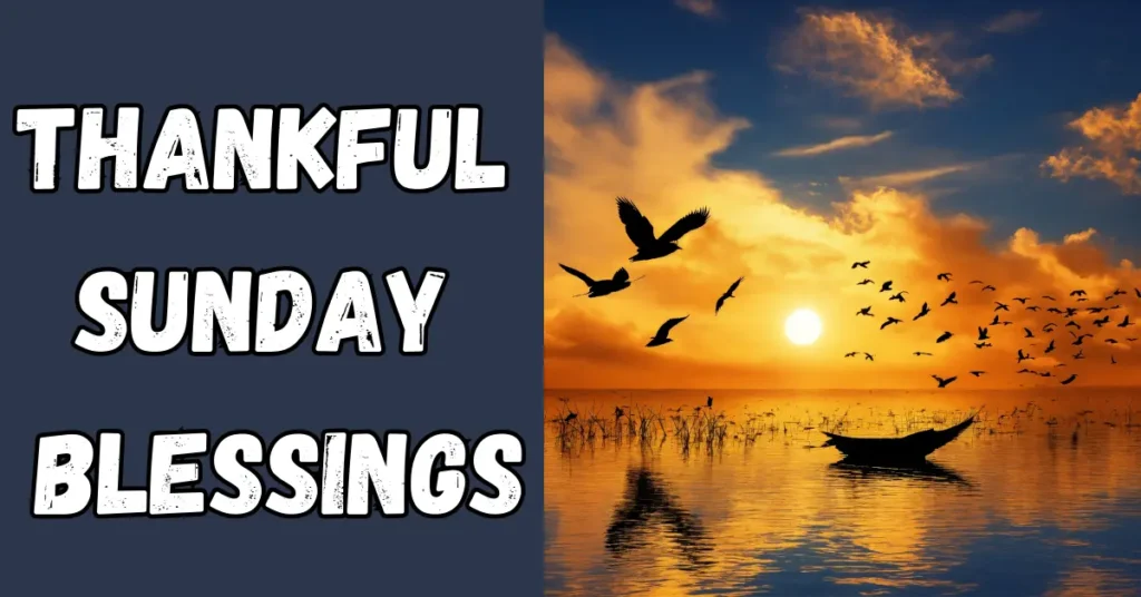 Thankful Sunday Blessings