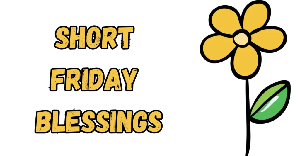 Short Friday Blessings