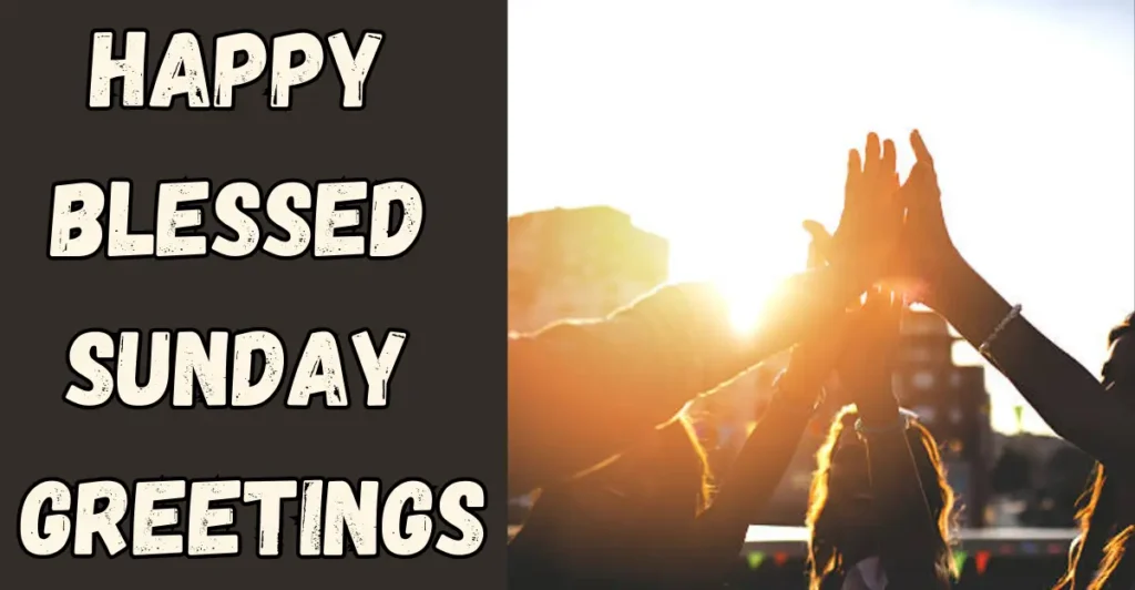 Happy blessed Sunday greetings