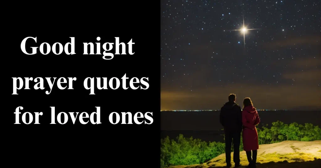 Good night prayer quotes for loved ones