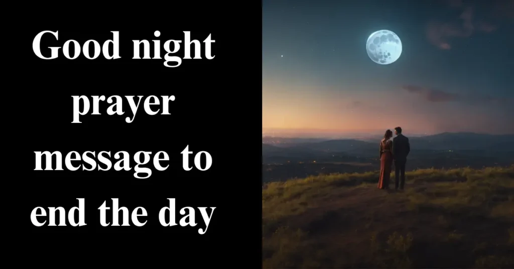 Good night prayer message to end the day