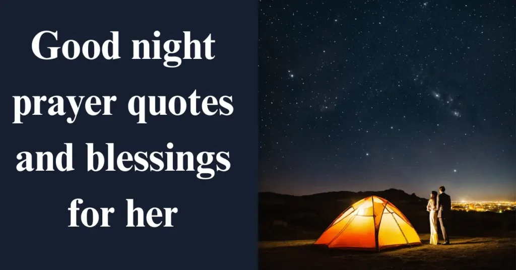 Good night prayer quotes and blessings for her